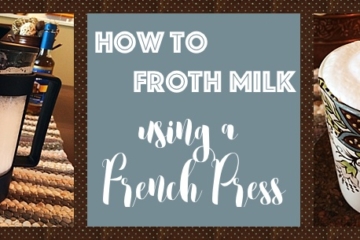 How to Froth Milk Using a French Press