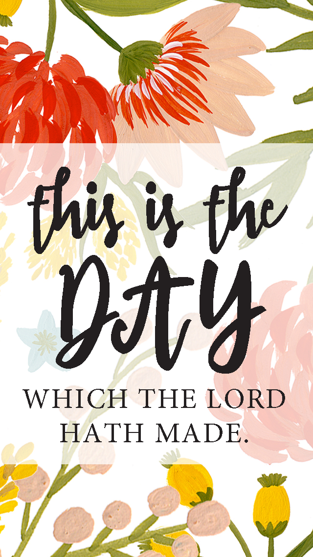 Free iPhone 5 wallpaper this is the day