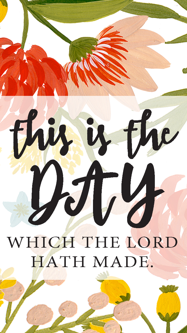 Free iPhone 6 wallpaper this is the day