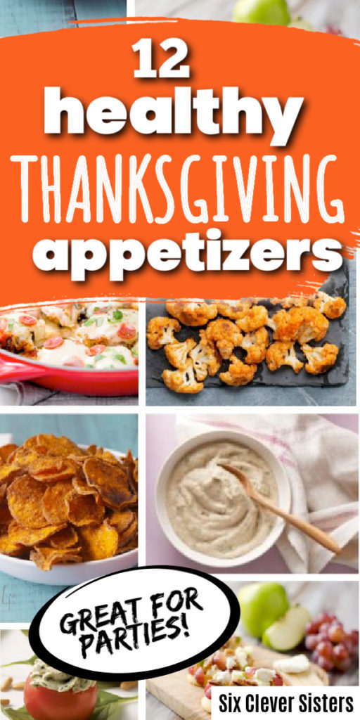 healthy thanksgiving appetizers | Appetizer Recipes | Holiday Recipes | Easy Appetizers | Easy Recipes Holidays | Six Clever Sisters