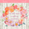 Free Printable for Spring | Spring Decor | Scripture Printable | Spring Printable | Free Printables to Download | Spring is officially here! You can add a little touch of spring to your desk, house, or workplace with this free #spring printable. Go to www.sixcleversisters.com for the free download.