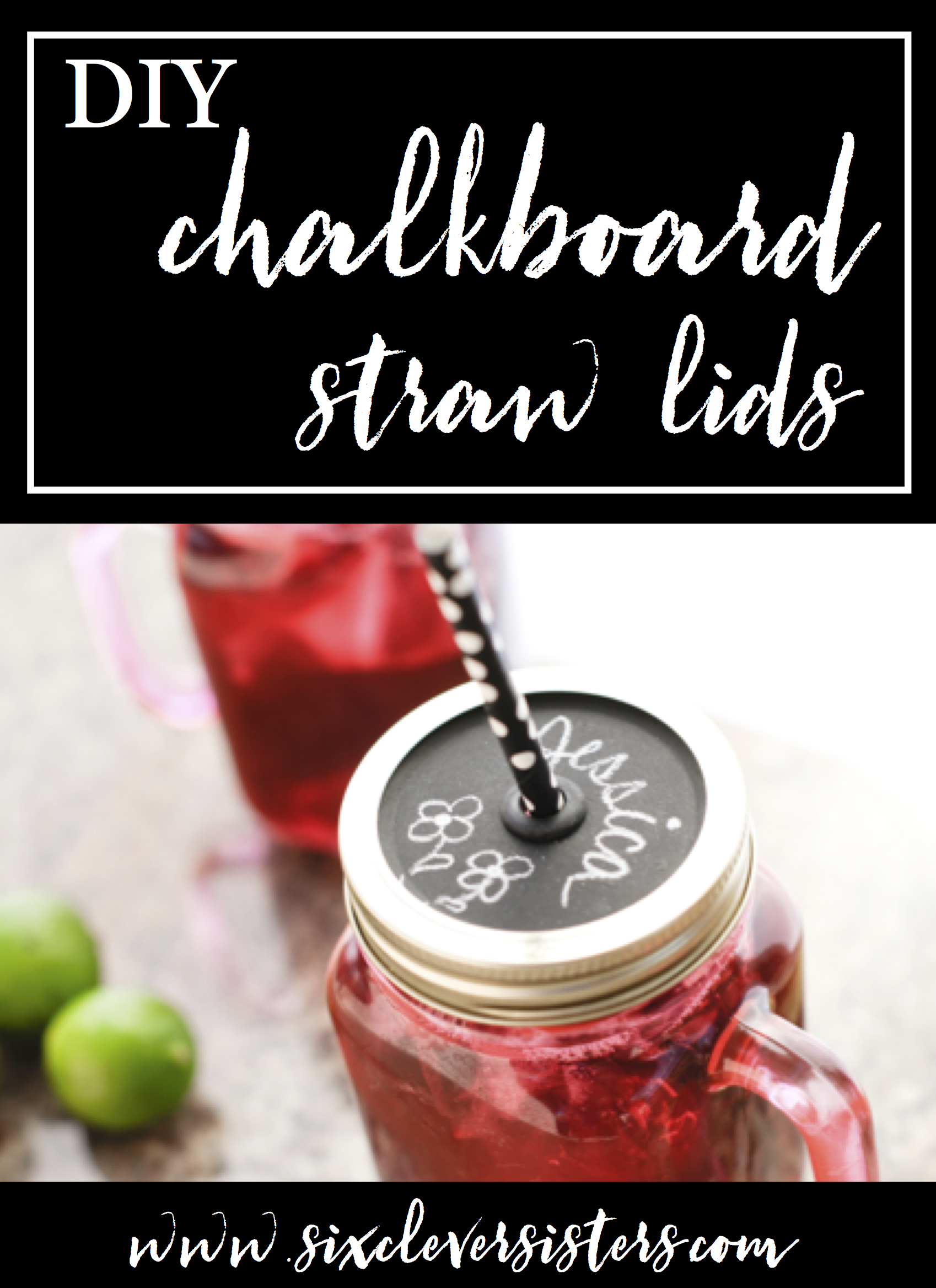 DIY Chalkboard Lids | Mason Jar Lids | Chalkboard Labels | DIY Gift Ideas | Mason Jar Crafts | Chalkboard Paint Crafts | Decorating Jar Lids | Gift Ideas | This easy #tutorial is on Six Clever Sisters. Find out how to make these diy chalkboard mason jar straw lids!