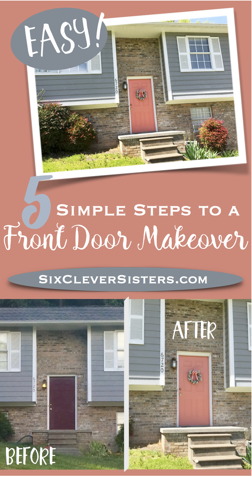 5 Simple Steps to a Front Door Makeover! | DIY Home | Home Makeover | DIY Home Decor on a Budget | House Makeover Exterior | DIY Home Ideas Project | Front Door Ideas | Behr Paint Colors | Front Door Colors | Home Improvement | Curb Appeal | By simply giving your front door a makeover, you'll take your look from 'blah' to stunning, fresh & beautiful!! Check out these 5 simple steps on www.sixcleversisters.com!