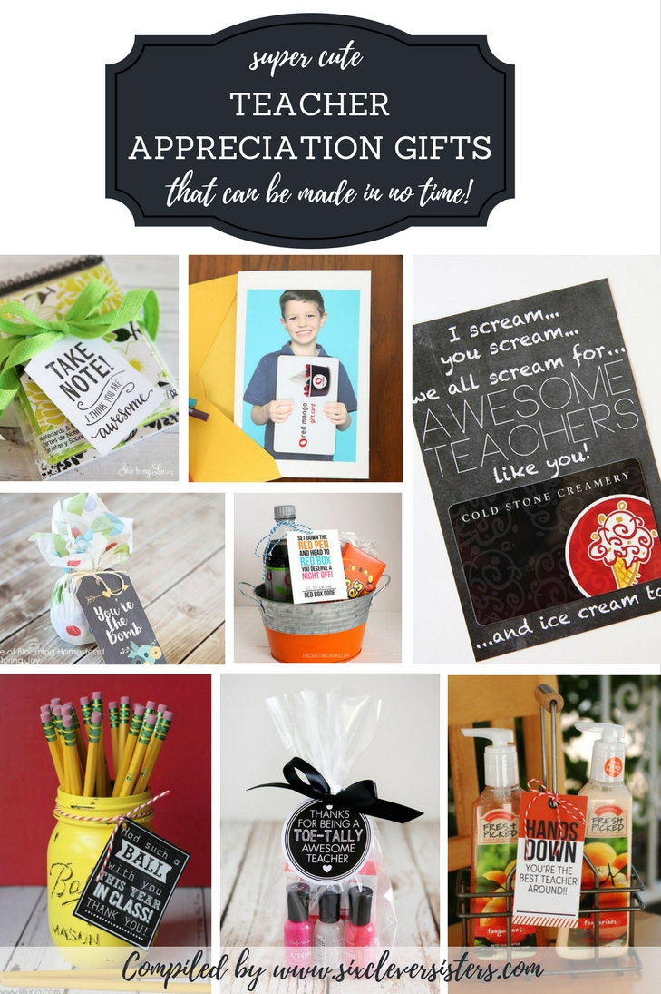 Teacher Appreciation Gifts | Gifts for Teachers End of Year | Teacher Appreciation Week | Gifts for Teachers | Teacher Appreciation Gifts DIY | Teacher Appreciation | Gifts for Teachers DIY | Teacher Appreciation Week Ideas | Searching for some easy teacher appreciation gift ideas? We at www.sixcleversisters.com have a nice roundup of ideas that are sure to be a hit! Check it out!