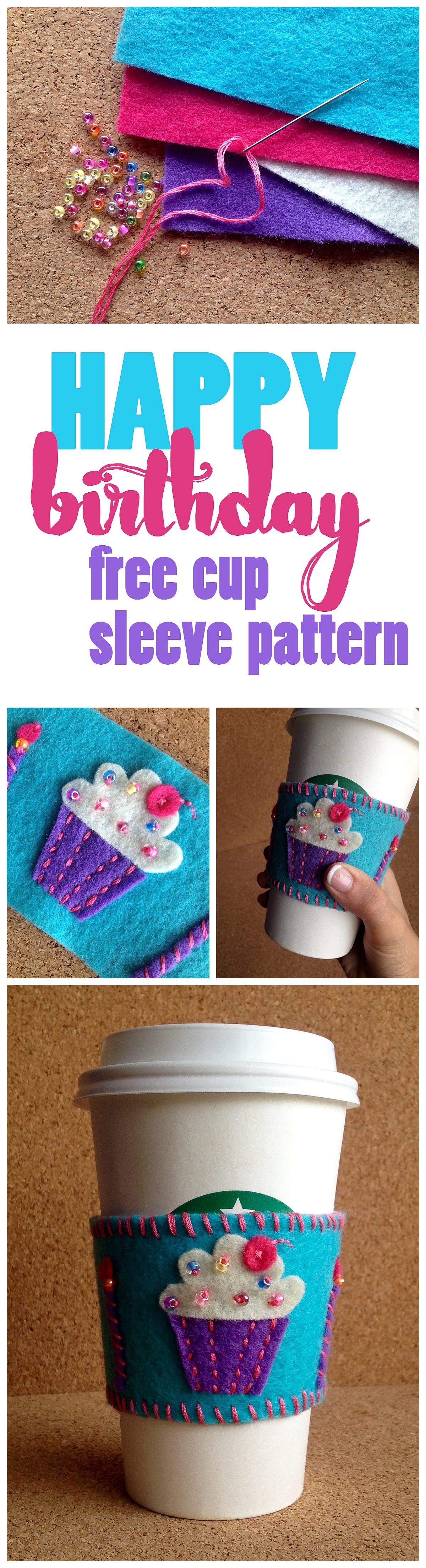 Birthday Gift | Cup Sleeve | Felt Coffee Cozy | Cupcake Candles | Beaded Cup Sleeve | Free Pattern | Felt Pattern | Birthday Idea | Party Ideas | Cute Gift Idea | DIY Gifts | DIY Felt | Six Clever Sisters