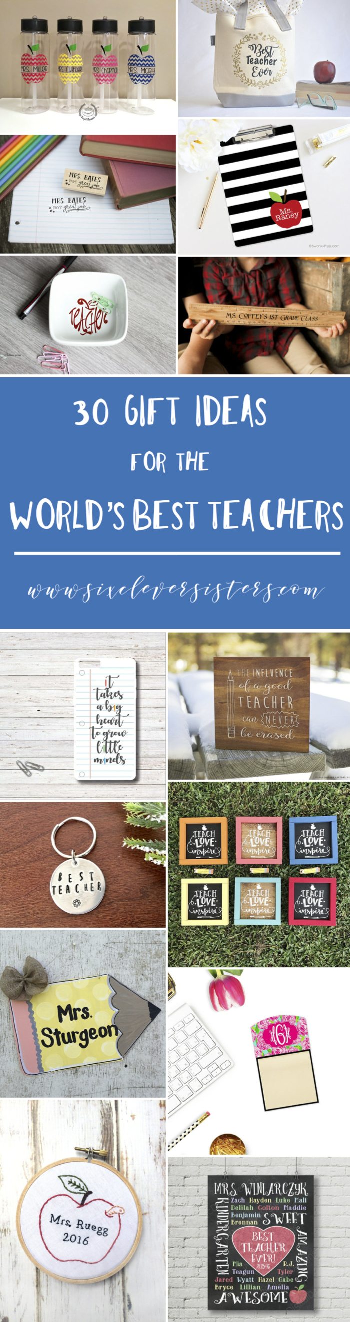 Teacher Gifts | End of Year Teacher Gifts | Teacher Appreciaiton | End of the Year Teacher Gift | Gift Idea for Teacher | Gift Idea for Teacher Appreciaiton | Be sure to thank your teacher this end of the school year for all of their hard work this whole year long! Need some unique ideas in what to give? Check out Six Clever Sisters compilation!