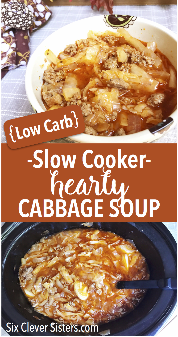 Slow Cooker Hearty Cabbage Soup | Soup Recipe | Slow Cooker | Crockpot | Cabbage Soup | Cabbage | Vegetable | Low Carb | Low Calorie | Diet Meal | Low Carb Soup | Tomato Soup | Sausage | Cabbage | Easy Dinner | Simple Meal | Comfort Food | Healthy Meal | Hearty Cabbage Soup from Six Clever Sisters!