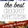 Slow Cooker Appetizers | Crockpot Recipes | Easy Holiday Recipes | Dip Recipes | Meatball Recipes | Crockpot Easy Food