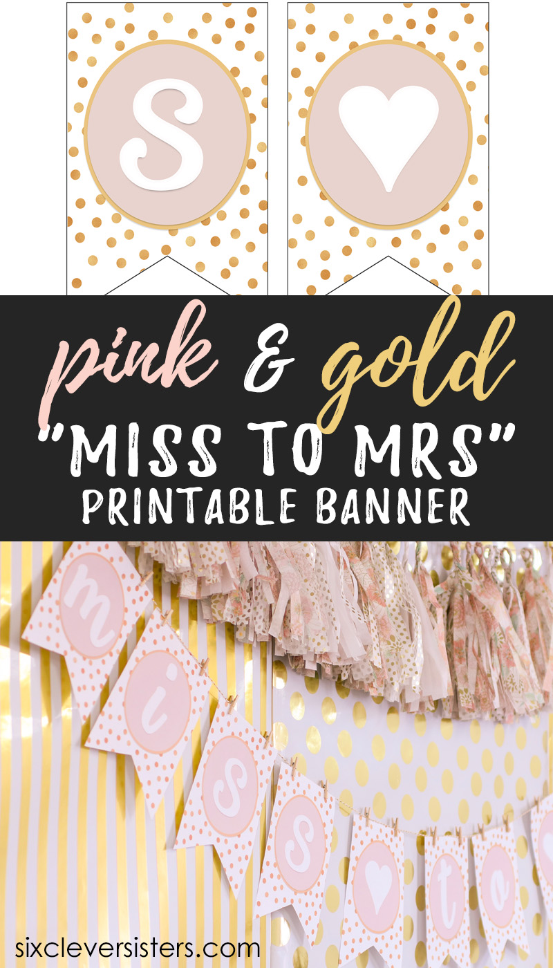 Miss to Mrs Banner | Miss to Mrs Printable | Pink and Gold Banner Free Printable | Pink and Gold banner | Pink and Gold Banner Printable | Pink and Gold Banner DIY