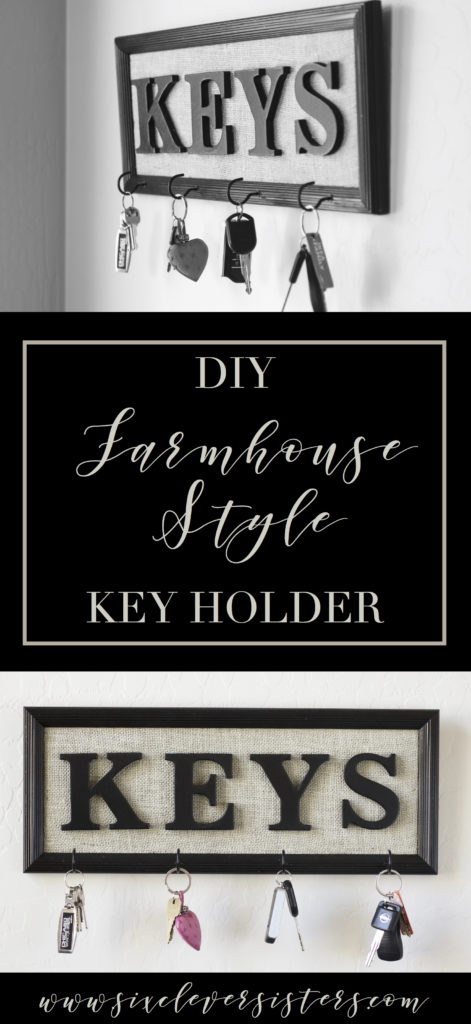 Diy Farmhouse Style Key Holder Pinterest - Six Clever Sisters