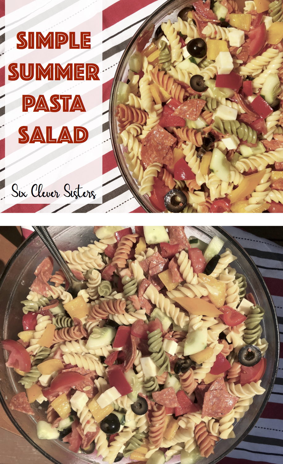 Simple Summer Pasta Salad - Six Clever Sisters