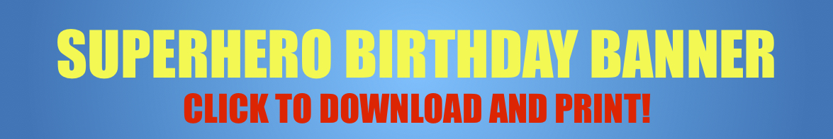 Superhero Banner | Superhero Birthday Party | Superhero Party | Superhero Printables | Superhero Printable Banner | Superhero DIY | Superhero DIY Banner | Superhero Party Ideas | Batman Party | Superman Party | Antman Party | Superhero Free Printable Birthday Banner | Six Clever Sisters