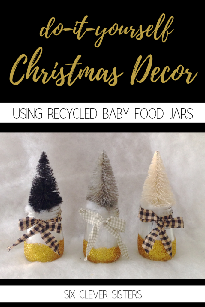 Baby Food Jar Crafts Beechnut | Baby Food Jar Ideas | Baby Food Crafts | Baby Food Jar Crafts | Baby Food Jar Crafts Pinterest | Baby Food Jar Christmas Crafts | Baby Food Jar Crafts for Christmas | Baby Food Jar Crafts Ideas | Baby Food Jar Reuse | Baby Food Jar Craft Ideas | Baby Food Jar DIY | Want to repurpose some baby food jar and turn them into something amazing?! See how we made cute Christmas decor with baby food jars and just a few other supplies. #christmas #craft #babyfood #sixcleversisters