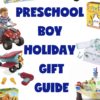 Preschool Boy Holiday Gift Guide | Gift Guide | Boy Gift Ideas | Wish List | Christmas 2018 | Christmas Gifts Boys | Preschool Gifts | Gift Ideas for Him | Gift Ideas for Her | 3 Year Old Presents Boys | Six Clever Sisters