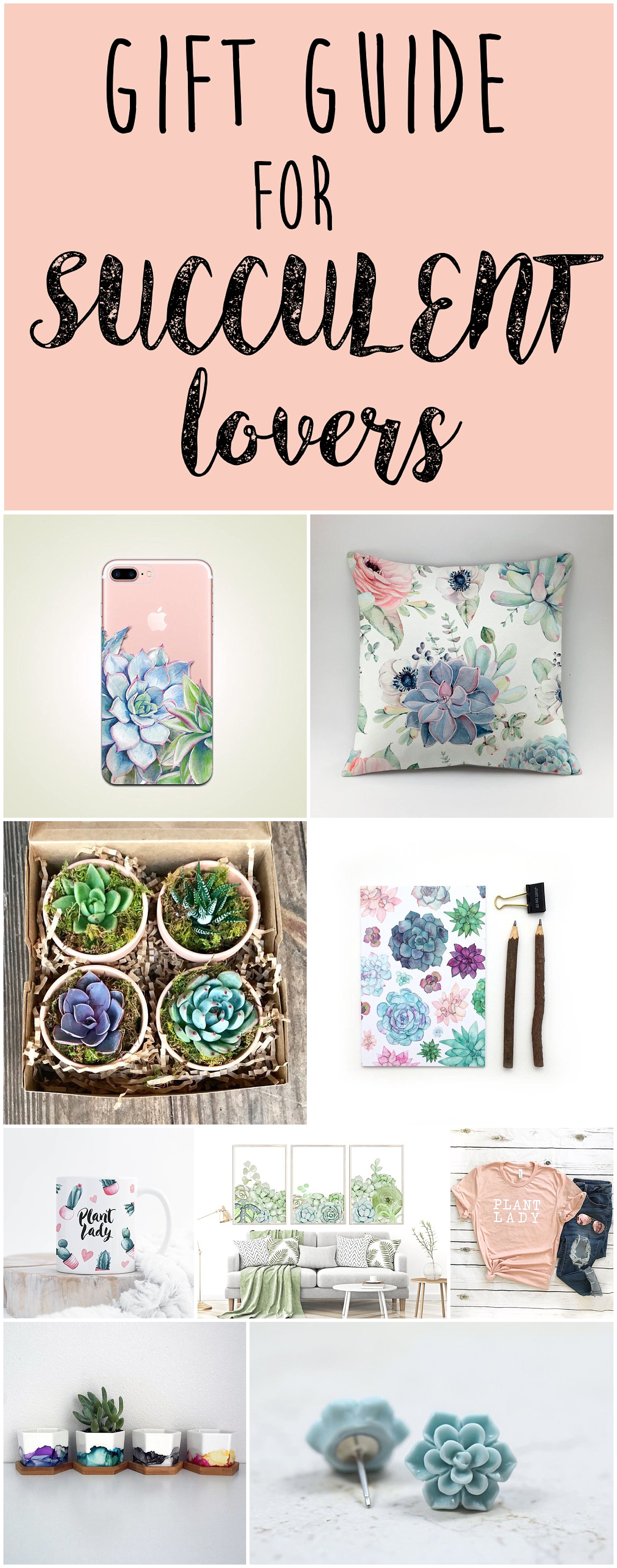 Succulent Gifts | Gifts for Mom | Gifts for Daughter | Gifts Ideas | Succulent Gift Ideas | Succulent Gifts | Succulent Planter | Succulent Jewelry | Succulent Shirt | Succulent Phone Case | Succulent Wall Art | Succulent Printable | Succulent Mug | Christmas Gift ideas for Her | Gift Ideas for Her