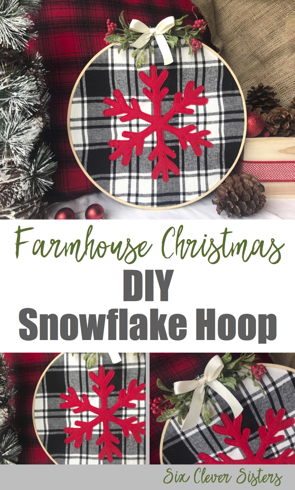 Farmhouse Christmas | Buffalo Plaid | DIY Christmas | Snowflake Pattern | Snowflake Decor | Christmas Craft | DIY Gift | Christmas Decoration | Embroidery Hoop | Plaid Christmas | Free Pattern | Free Pattern to Print | Visit Six Clever Sisters!