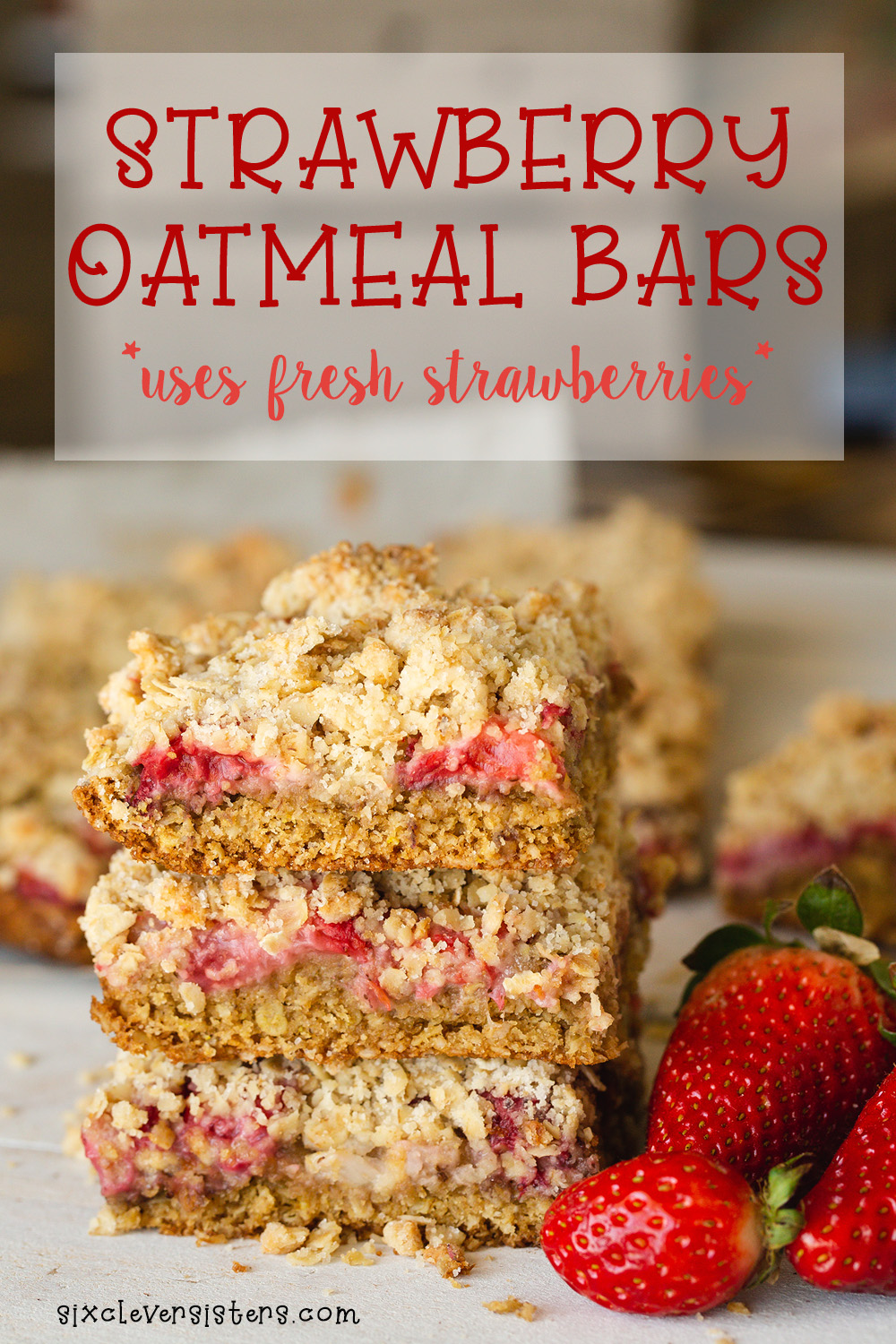 Strawberry Oatmeal Bars Recipe | Oatmeal Recipes | Strawberry Recipes | Strawberry Oatmeal | Strawberry Oatmeal Bars Easy | Recipe on the Six Clever Sisters blog!