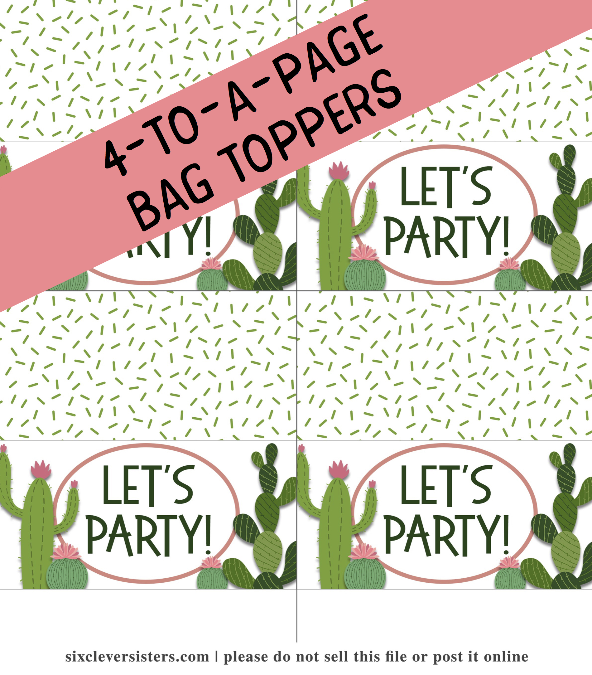 Cactus Party | Cactus Party Decor | Cactus Party Favor Bags | Cactus Party Decoration | Cactus Party Theme | Cactus Party Favors | Cactus Party Favors | Kids Cactus Party Decorations | Cactus Party Favors | Diy Cactus Party Ideas | Cactus Birthday Party | Planning a cactus theme party? These free printable cactus party treat bags are perfect for your fiesta party or cactus baby shower! #cactus #cactusparty #cactuspartyfavors #partyfavors #cactuspartydecor #cactuspartytheme #treatbags #treatbagtoppers #bagtoppers #fiestaparty #sixcleversisters