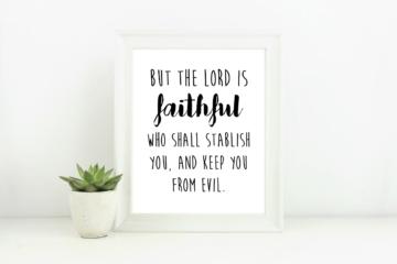 Free Printable Scripture | Printable Quote | Inspirational Quote | Free Verse Printable | KJV Printable | Free Wall Art | 2 Thess 3:3 | Free Printable Bible | Six Clever Sisters