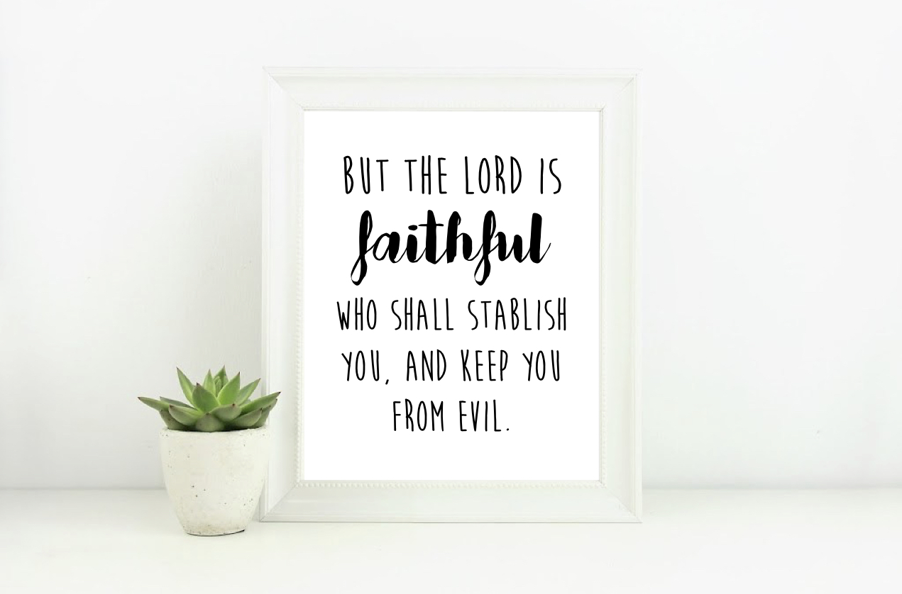 Free Printable Scripture | Printable Quote | Inspirational Quote | Free Verse Printable | KJV Printable | Free Wall Art | 2 Thess 3:3 | Free Printable Bible | Six Clever Sisters 