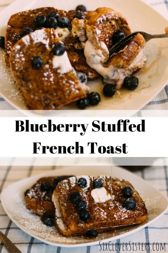 Blueberry Stuffed French Toast | French Toast | Stuffed French Toast Recipe | Easy French Toast Recipe | Taking brunch to a whole new level with this recipe! It's so delicious and so easy to make . . . find the recipe at SixCleverSisters.com.