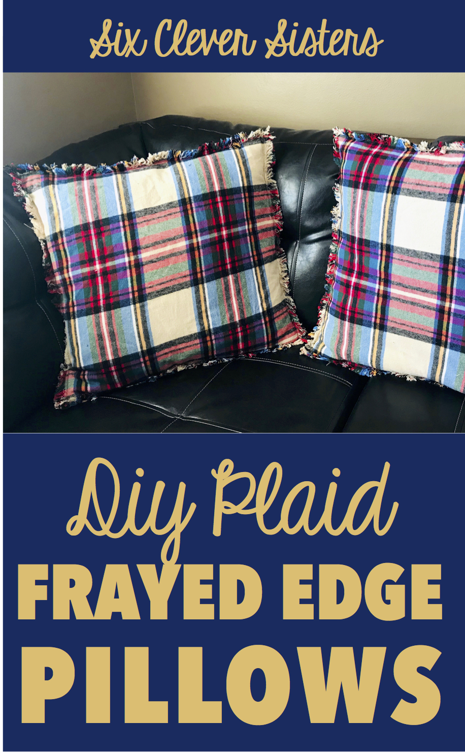 Simple Frayed Edge Pillows | Fall Decor | Home Decor | Throw Pillows | DIY Pillows | Living Room | Fall | Christmas | Christmas Decor | Flannel | Flannel Pillows | Homespun | Frayed Edge | Easy Sewing | Plaid Pillow