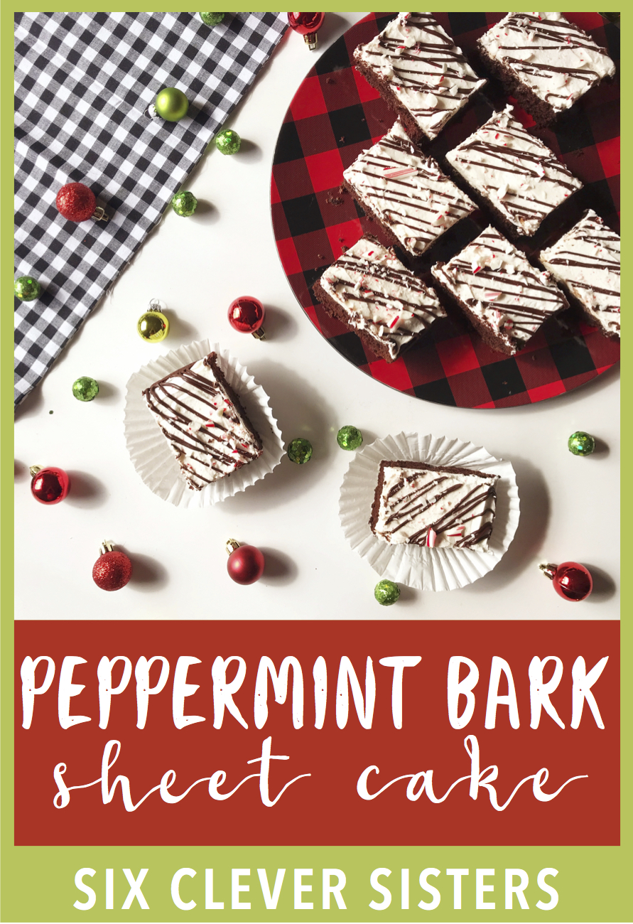 Peppermint Bark | Sheet Cake | Dessert for a Crowd | Peppermint | Candy Cane | Chocolate | Cake | Peppermint Cake | Christmas Dessert | Christmas Treat | Holiday | Easy Recipe | Easy Dessert | Candy Cane Dessert | Six Clever Sisters 