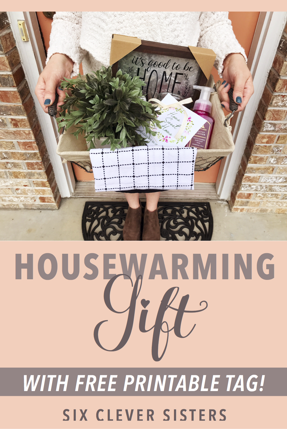 Housewarming Gift Idea | New Home | Gift Idea | New Homeowner | New Home Gift | Wedding Gift | Marriage Gift | New Couple | Farmhouse | New Neighbor | Neighbor Gift | Welcome Home | Welcome to the Neighborhood | Warm Welcome | Gift | Welcome Gift | Gift Basket | Six Clever Sisters