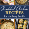 Shredded Chicken | Chicken | Chicken Recipes | Easy Dinner Recipes | Easy Healthy Dinner | Easy Chicken Recipes | Quick Dinner Ideas | Quick Meals | Quick Dinner | Family Meals | Kid Friendly Dinners | Six Clever Sisters