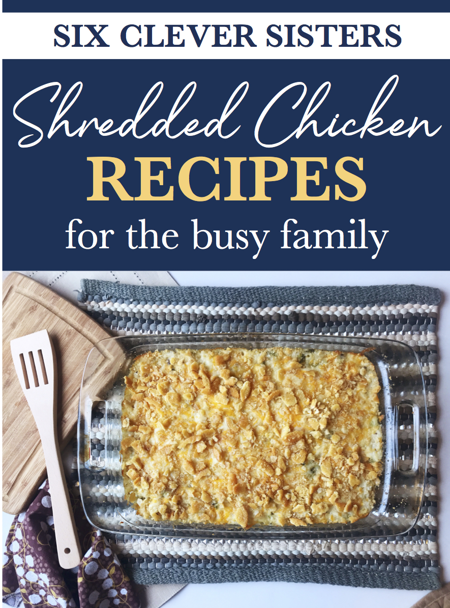 Shredded Chicken | Chicken | Chicken Recipes | Easy Dinner Recipes | Easy Healthy Dinner | Easy Chicken Recipes | Quick Dinner Ideas | Quick Meals | Quick Dinner | Family Meals | Kid Friendly Dinners | Six Clever Sisters