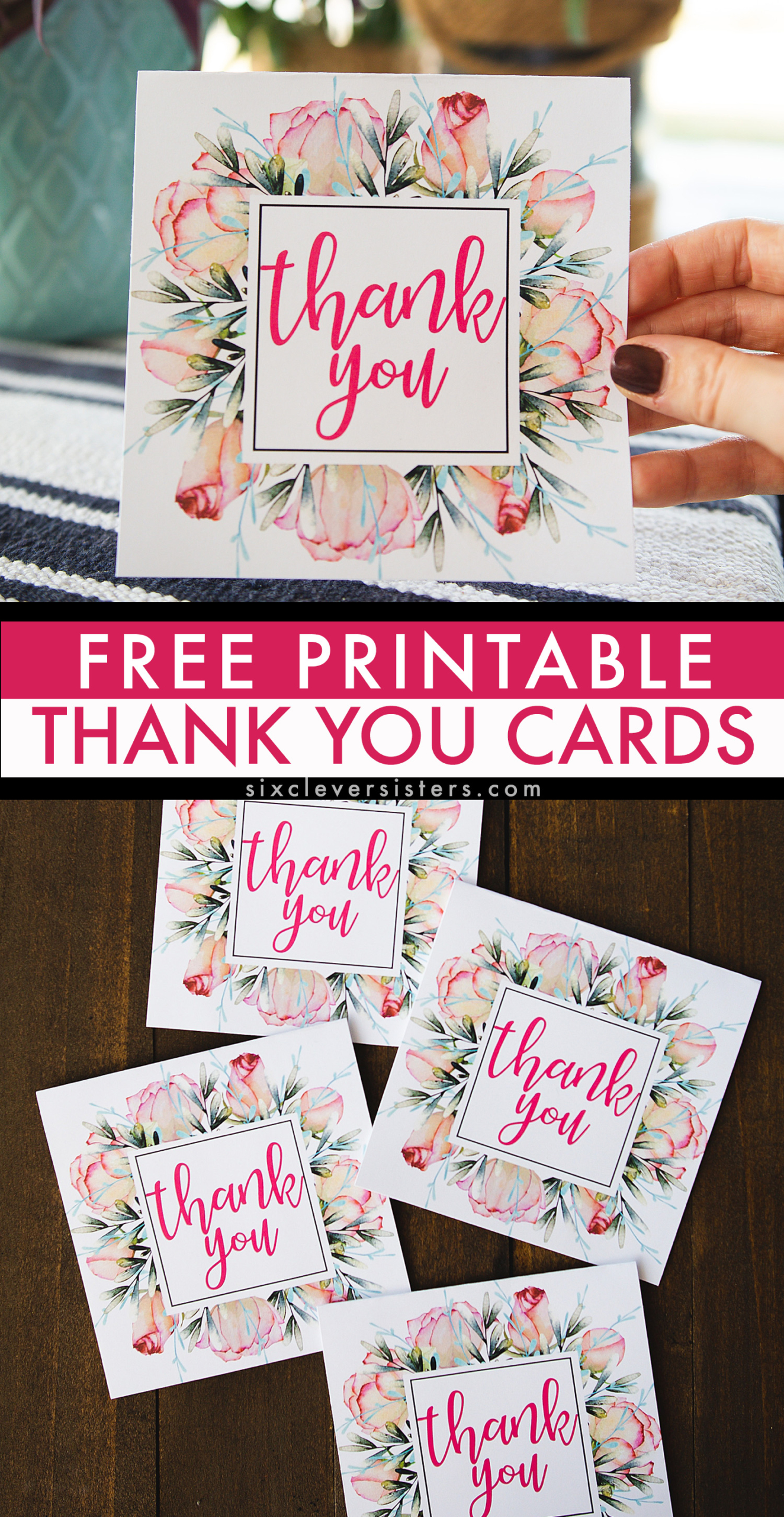 Floral Thank You Cards Printable Free | Thank You Card Printable Free | Free Printable Floral Thank You Cards | Download from the Six Clever Sisters blog!