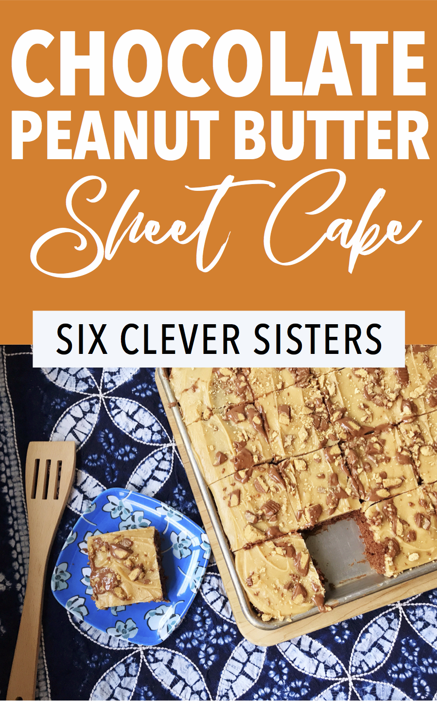 Chocolate Peanut Butter Sheet Cake | Dessert | Cake | Sheet Cake | Dessert for a Crowd | Party Food | Reese's | Chocolate Dessert | Peanut Butter Dessert | Easy Dessert | Six Clever Sisters