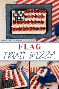 Flag Fruit Pizza | Fruit Pizza Recipe | Fourth of July Recipe | Patriotic Dessert | American Flag Dessert | Summer Picnic Dessert | Fruit Pizza Dessert | This yummy and easy-to-make flag fruit pizza is great for any July Fourth celebration! Find the recipe at SixCleverSisters.com