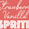 Strawberry Vanilla Sprite | Drinks | Sprite | Sprite Drinks | Sonic | Strawberry Recipes | Strawberry | Cold drinks | Summer Dinner Recipes | Ice Cold | Pool Party Ideas | Popsicle Recipes | Six Clever Sisters