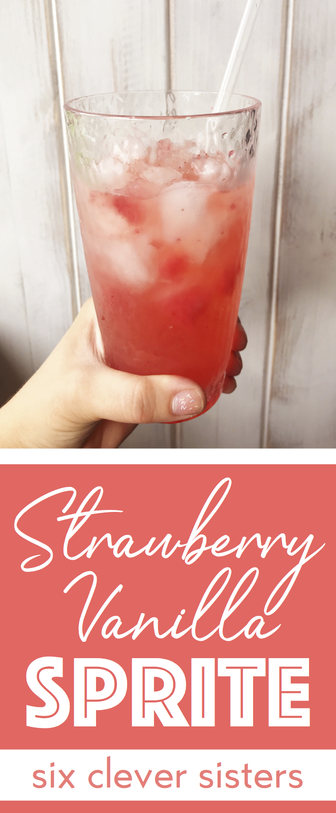 Strawberry Vanilla Sprite | Drinks | Sprite | Sprite Drinks | Sonic | Strawberry Recipes | Strawberry | Cold drinks | Summer Dinner Recipes | Ice Cold | Pool Party Ideas | Popsicle Recipes | Six Clever Sisters 