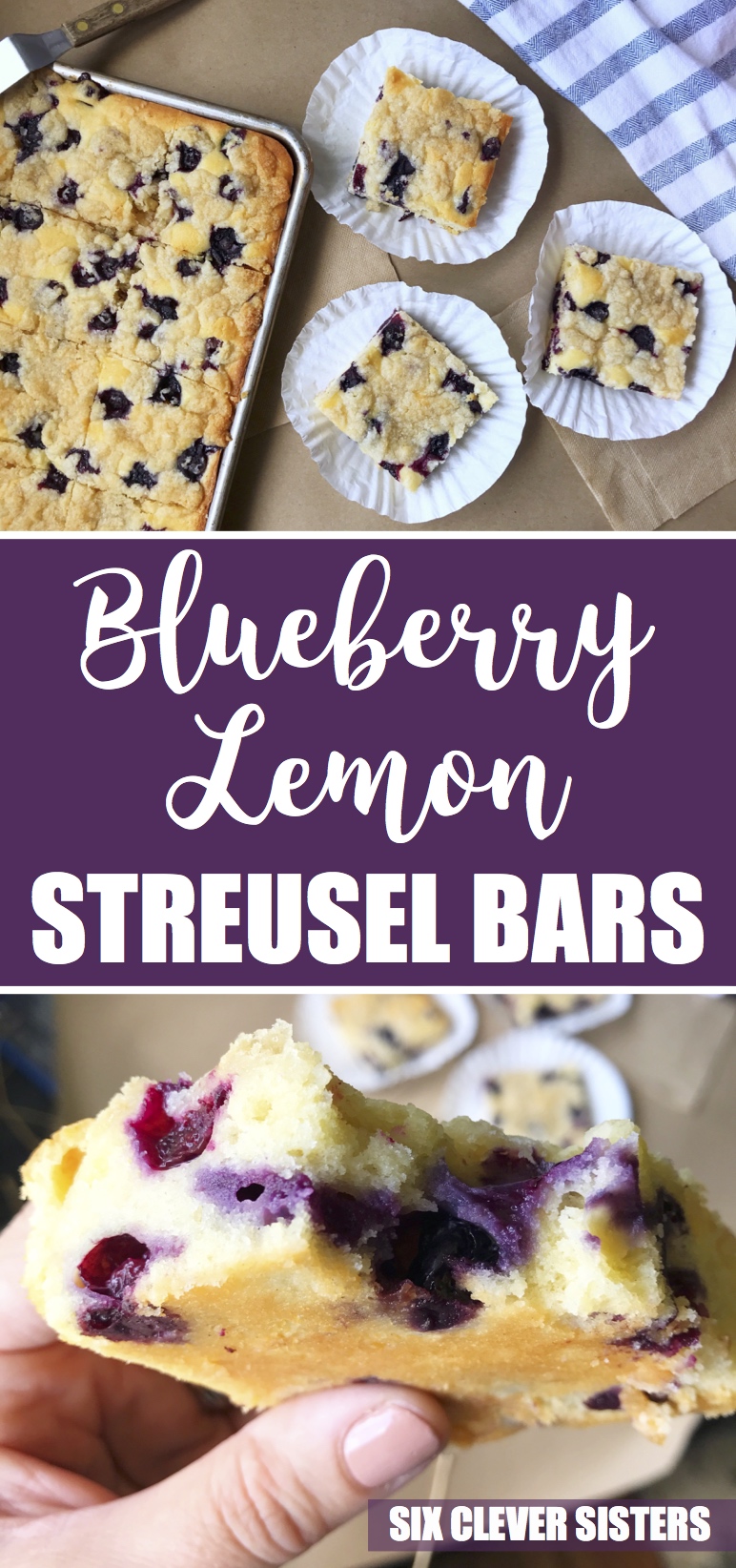 Blueberry Lemon Streusel Bars | Sheet Cake | Blueberry | Lemon | Dessert | Cake | Bars | Easy Dessert | Fresh Fruit Dessert | Sheet Cake Recipe | Six Clever Sisters