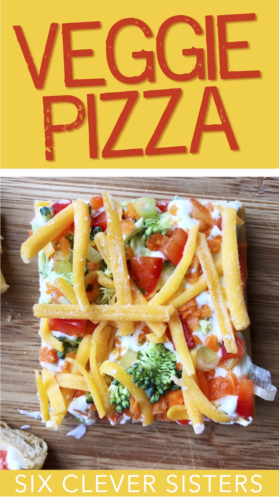 Veggie Pizza | Vegetable | Pizza | Appetizer | Healthy Snack | Easy Dinner | Easy Recipe | Baby Shower | Party Food | Fresh Food | Crescent Rolls | Summer Dinner | Six Clever Sisters 