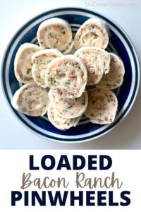 Loaded Bacon Ranch Pinwheels | Bacon Appetizer | Pinwheel Recipe | Appetizer Recipe | Party Food Recipe | Loaded Bacon Ranch Pinwheels make a great appetizer for holiday parties! The full recipe is at SixCleverSisters.com