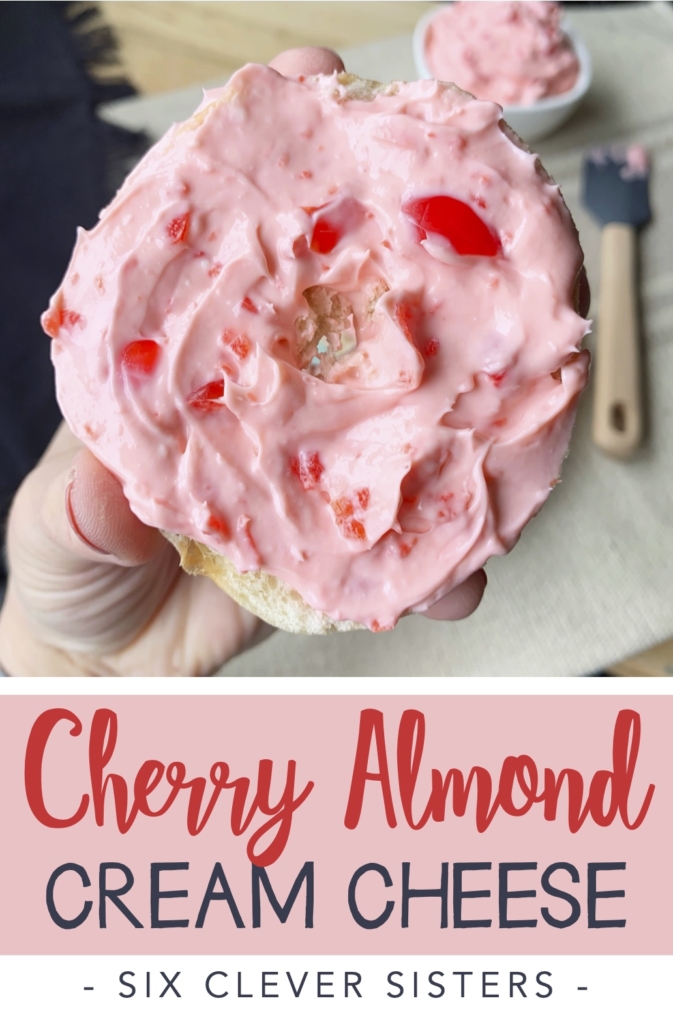 Cherry Almond Cream Cheese | Brunch | Easy Party Food | Brunch Recipes | Bagels | Cream Cheese | Cherry | Almond | Breakfast | Lunch | Cheese Spread | Six Clever Sisters