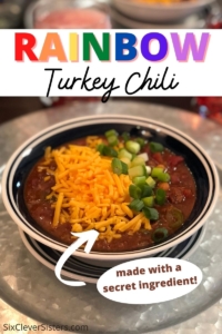 Turkey Chili | Easy Chili Recipe | Crockpot Recipe | Chili Recipe | Easy Chili Recipe | Rainbow Turkey Chili | This yummy and deep-flavored chili is sure to be a hit with anyone (and it has a crazy secret ingredient!) Find the recipe at SixCleverSisters.com