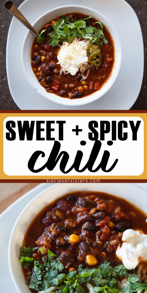 Sweet and Spicy Chili {warm, bold spices!} – Six Clever Sisters