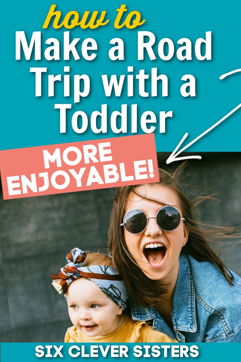 Traveling with a Toddler | Toddler Traveling Tips | Flying with a Toddler | Toddler Car Trips | Toddler Vacation | Vacation Tips | Baby Traveling | Baby Car Rides | Six Clever Sisters