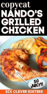 Nandos Copycat Grilled Chicken | Best Grilled Chicken | Spatchcock Chicken | Chicken Recipes | BBQ Recipes | Grill Recipes | Juicy Chicken Recipe | Easy Chicken Recipe | Easy Dinner Recipe | Dinner Ideas | Meal Planning | Six Clever Sisters