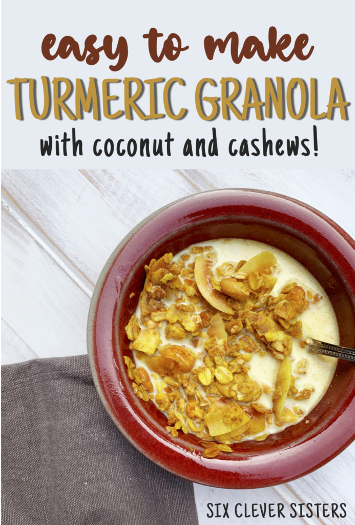 Turmeric granola | Granola Recipe | Turmeric Benefits | Turmeric Recipes | Turmeric Health Benefits | Granola | Granola | Breakfast Ideas | Breakfast Ideas Healthy | Breakfast Recipes | Easy Recipe | Trail Mix | On the Go | Coconut Recipe | Cashews | Ginger | Cinnamon | Six Clever Sister