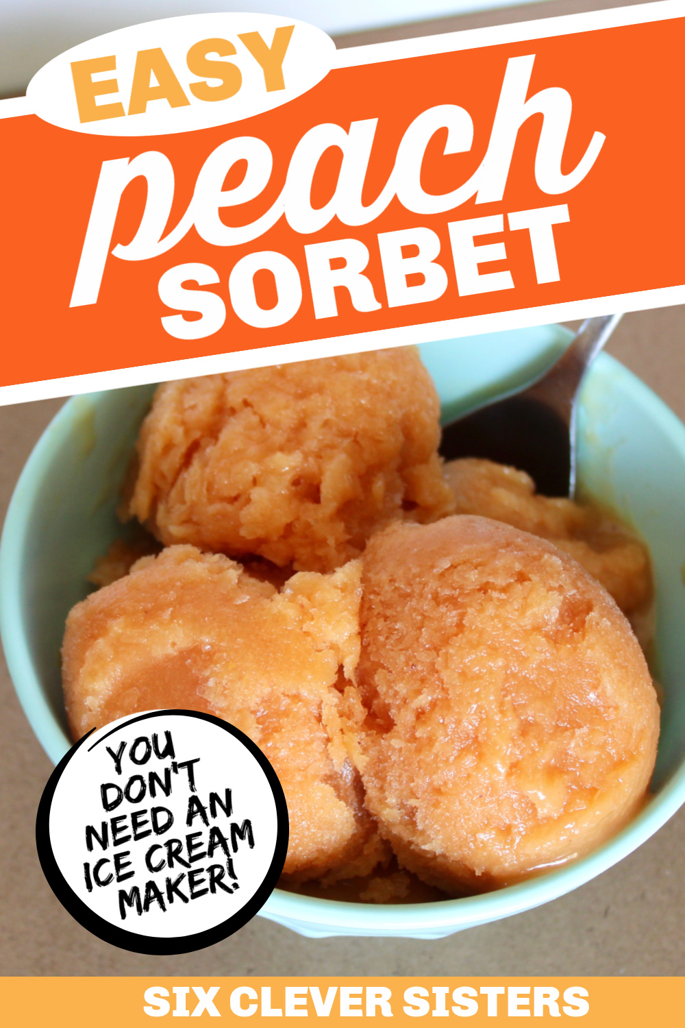 Peach Sorbet | Easy Peach Dessert | Peach Ice Cream | Sorbet Recipe | Sherbet Recipe | Oatmilk Peach | Peach Recipes | Oatmilk Latte | Oatmilk Smoothies | Six Clever Sisters