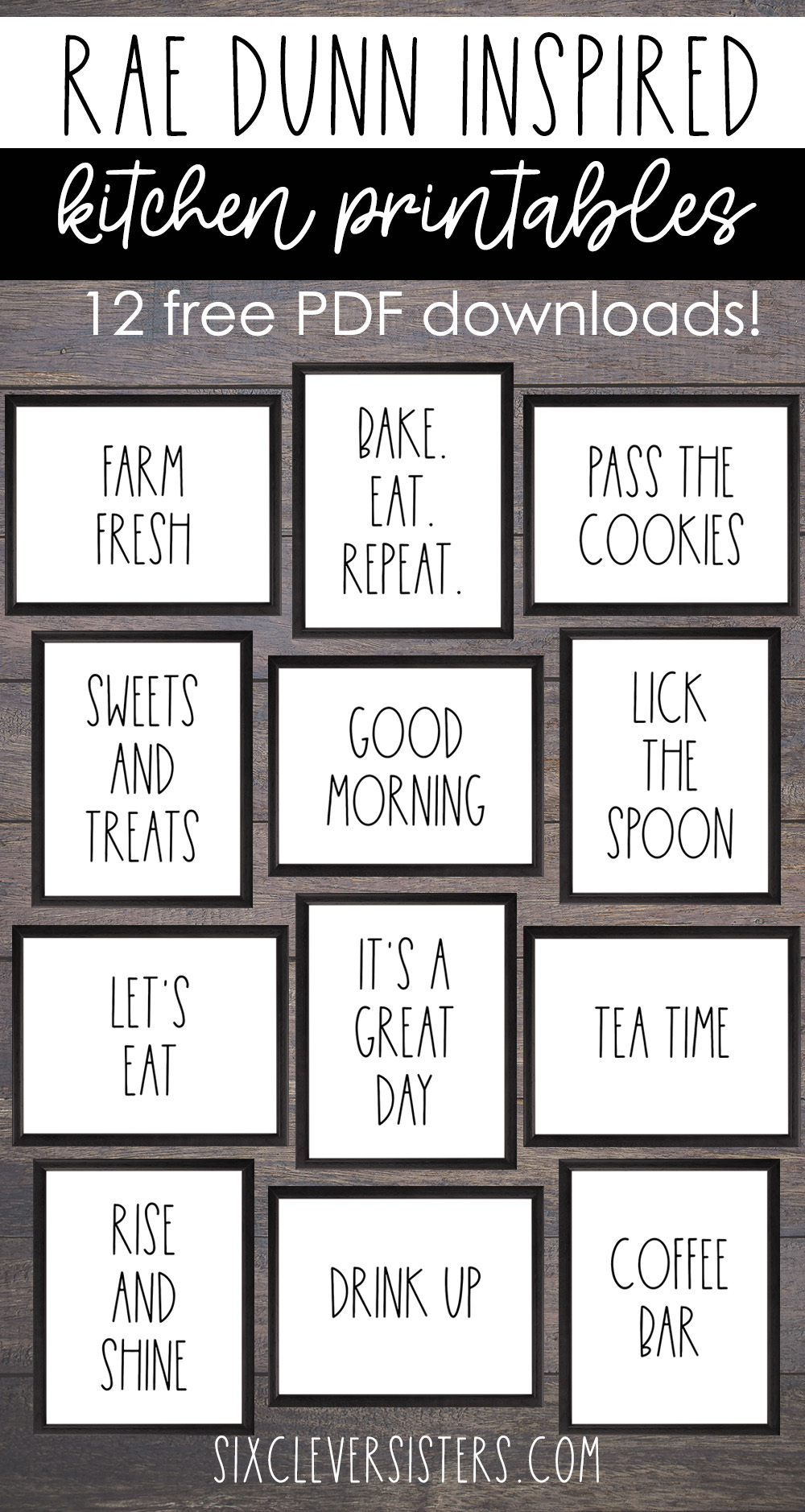 Rae Dunn Printables Free | Rae Dunn Kitchen | Rae Dunn Inspired Printables Free | Rae Dunn Kitchen Decor | Rae Dunn Kitchen Display | Download 12 free RAE DUNN INSPIRED KITCHEN SIGNS on the Six Clever Sisters blog!