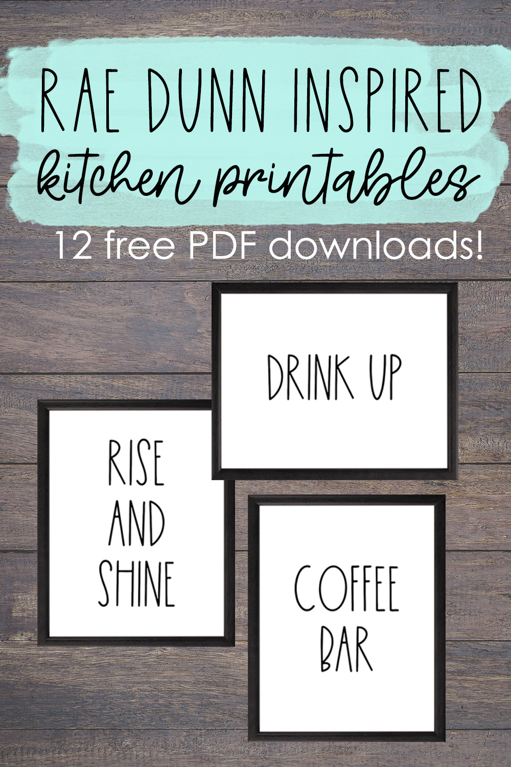 Rae Dunn Printables Free | Rae Dunn Kitchen | Rae Dunn Inspired Printables Free | Rae Dunn Kitchen Decor | Rae Dunn Kitchen Display | Download 12 free RAE DUNN INSPIRED KITCHEN SIGNS on the Six Clever Sisters blog!