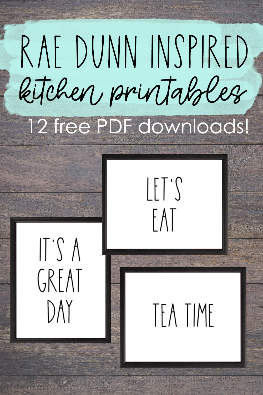 Rae Dunn Printables Free | Rae Dunn Kitchen | Rae Dunn Inspired Printables Free | Rae Dunn Kitchen Decor | Rae Dunn Kitchen Display | Download 12 free RAE DUNN INSPIRED KITCHEN SIGNS on the Six Clever Sisters blog!