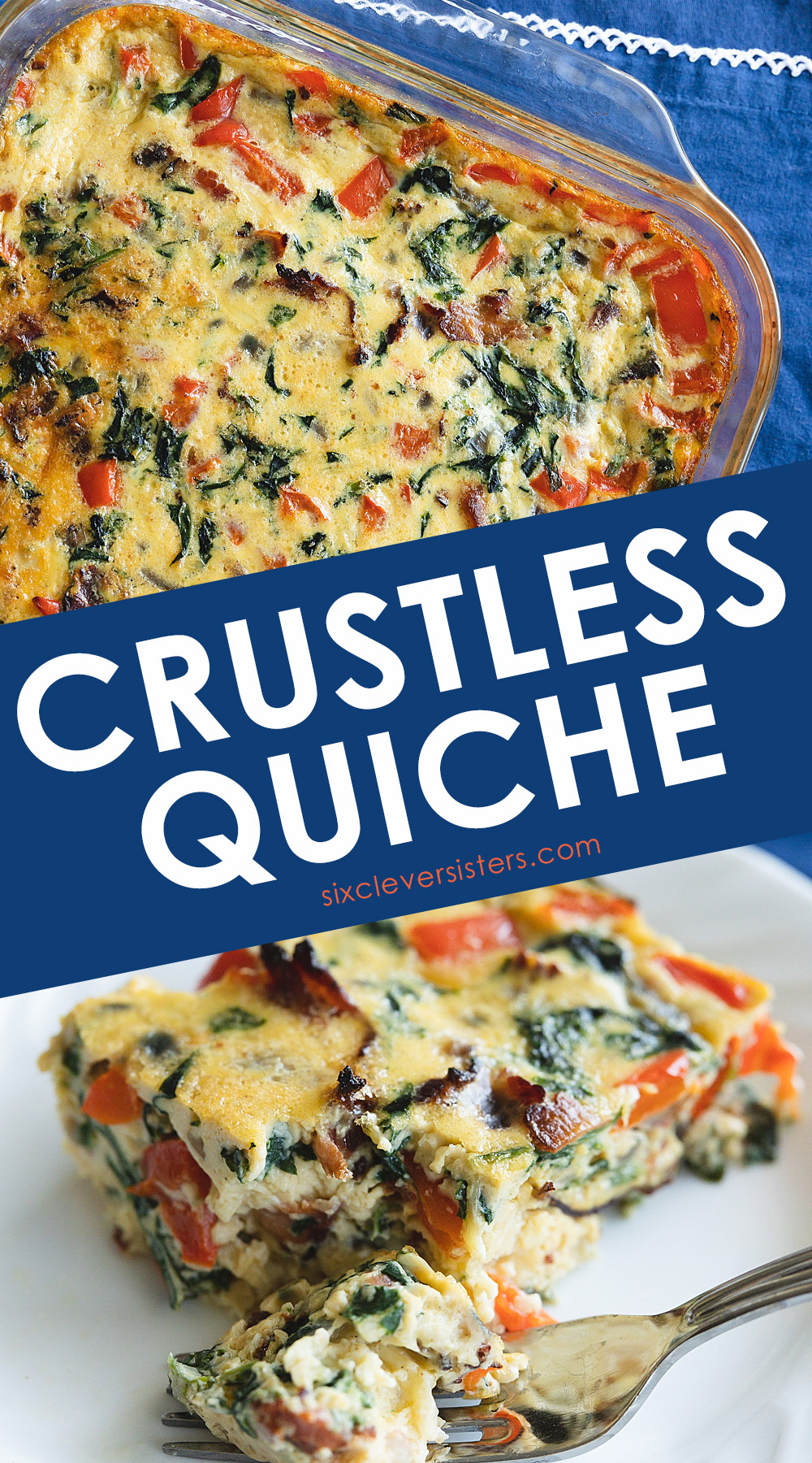 Crustless Quiche in a 9x13 pan | Quiche Recipes Crustless 9x13 | 9x13 Crustless Quiche | Quiche Recipes Easy Crustless | Healthy Quiche Recipe | Easy Quiche Recipe on the Six Clever Sisters blog!