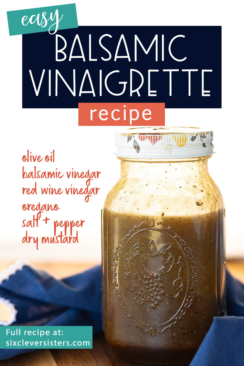 Balsamic Vinaigrette Recipe | Easy Balsamic Vinaigrette Recipe | Healthy Balsamic Vinaigrette Recipe | Balsamic Vinaigrette Salad Dressing | The best BALSAMIC VINAIGRETTE RECIPE! See it on the Six Clever Sisters blog.